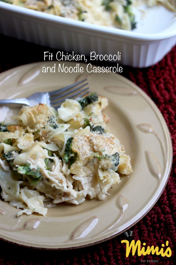 Fit Chicken, Broccoli and Noodle Casserole | Mimi's Fit Foods